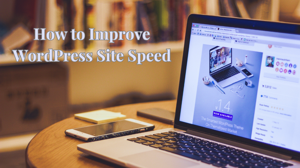 How to Improve WordPress site speed: Best Practices for 2024

