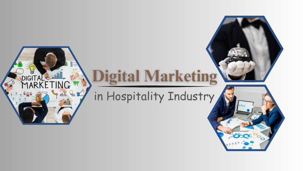 What is Digital Marketing in Hospitality Industry?