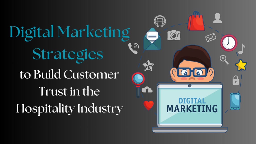 Digital Marketing Strategies for Hotel Industries