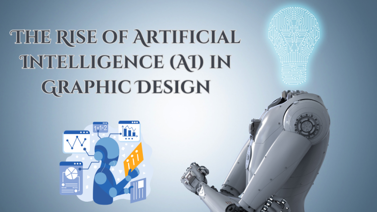 The Rise of Artificial Intelligence (AI) in Graphic Design