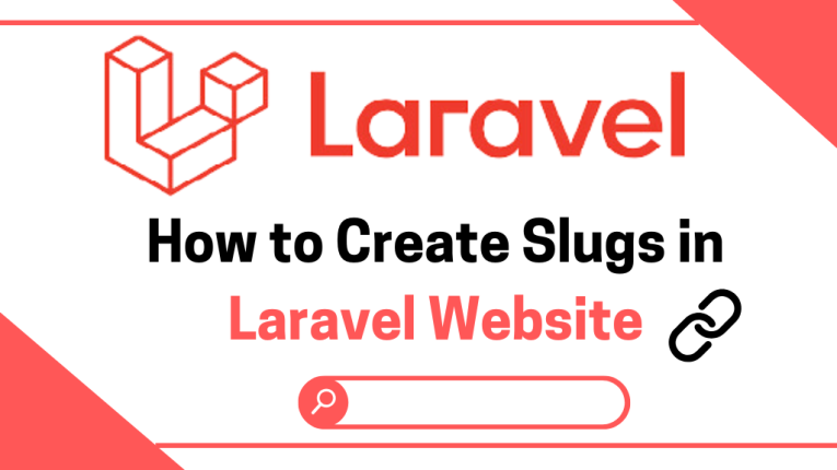 How to Create Slugs in Laravel Website