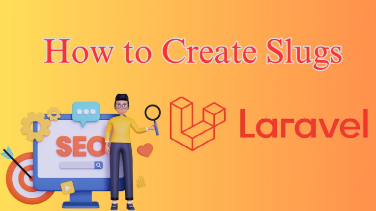 How to Create Slugs in Laravel