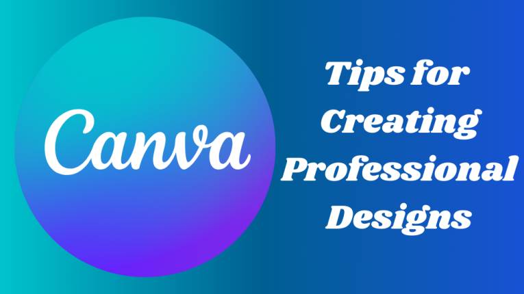 Tips for Creating Professional Designs on Canva in 2025